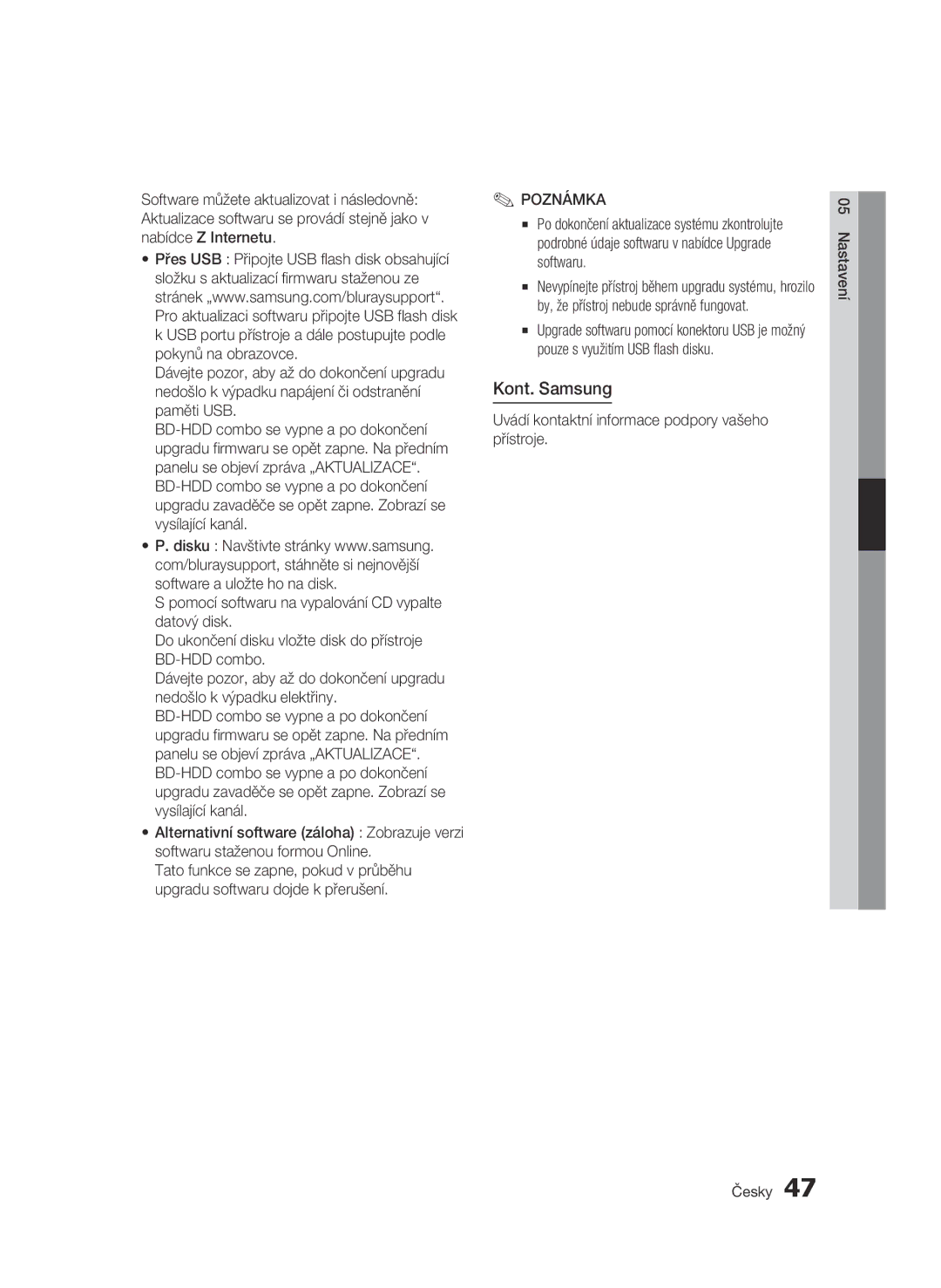 Samsung BD-C8900/EDC manual Kont. Samsung, Uvádí kontaktní informace podpory vašeho přístroje 