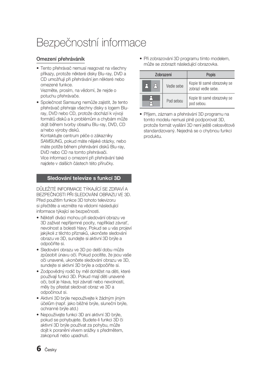 Samsung BD-C8900/EDC manual Omezení přehráváník, Sledování televize s funkcí 3D 