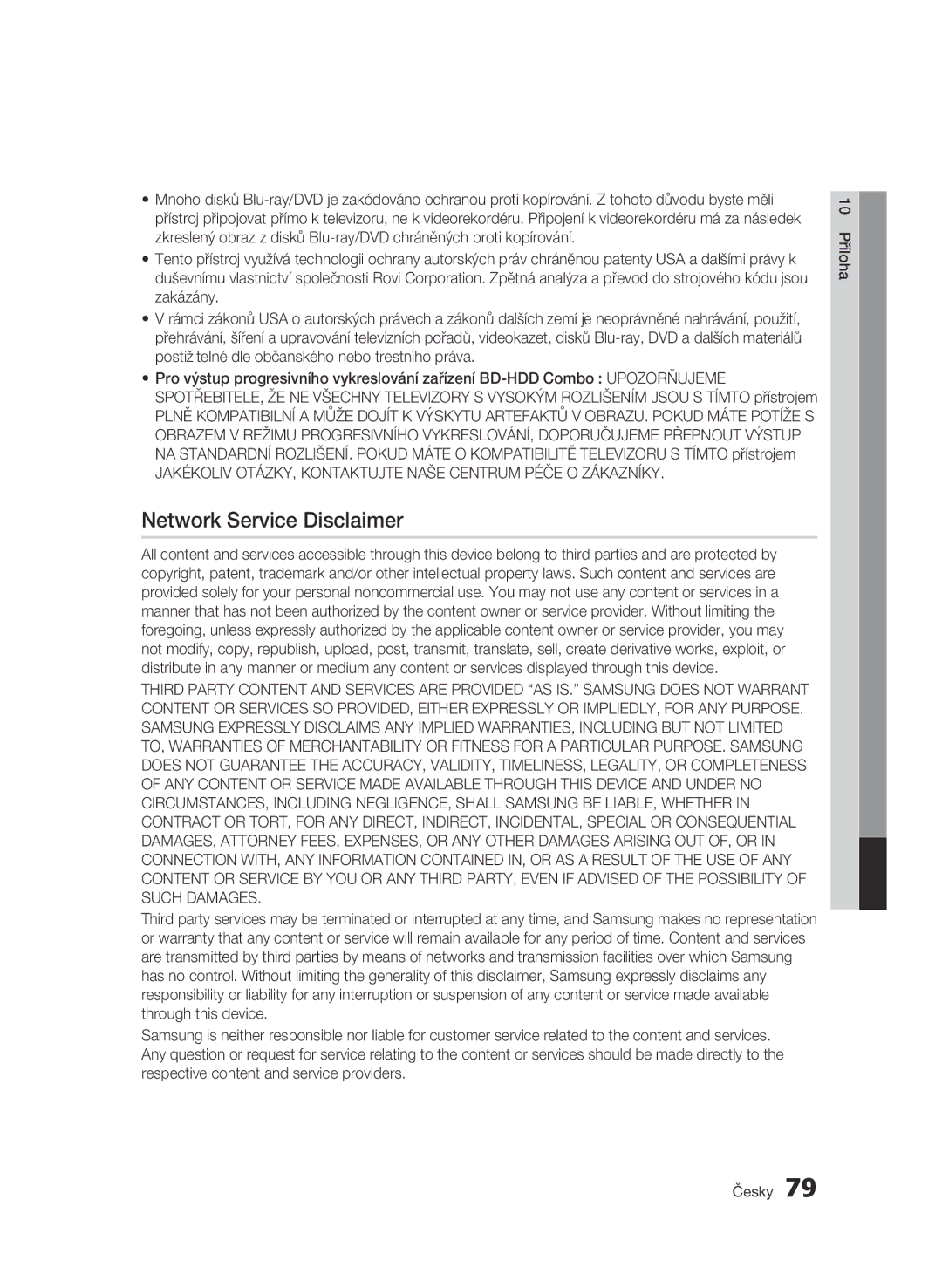 Samsung BD-C8900/EDC manual Network Service Disclaimer, Jakékoliv OTÁZKY, Kontaktujte Naše Centrum Péče O Zákazníky 