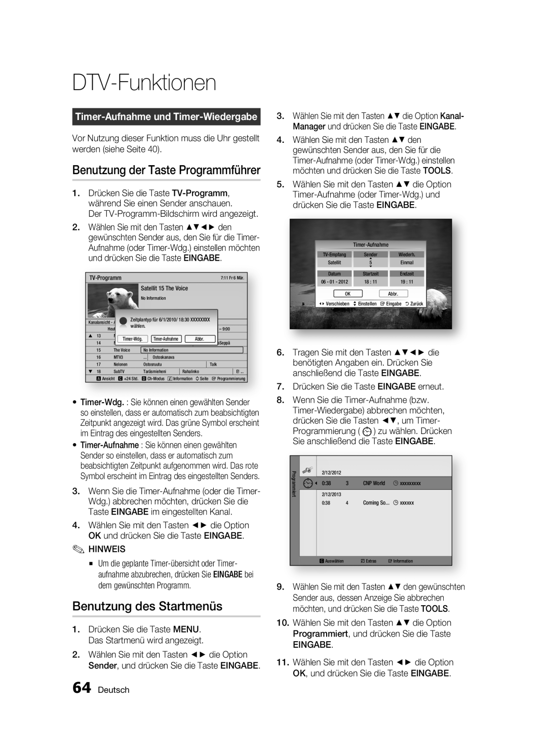 Samsung BD-C8900S/XEG Benutzung des Startmenüs, Timer-Aufnahme und Timer-Wiedergabe, Drücken Sie die Taste Eingabe erneut 