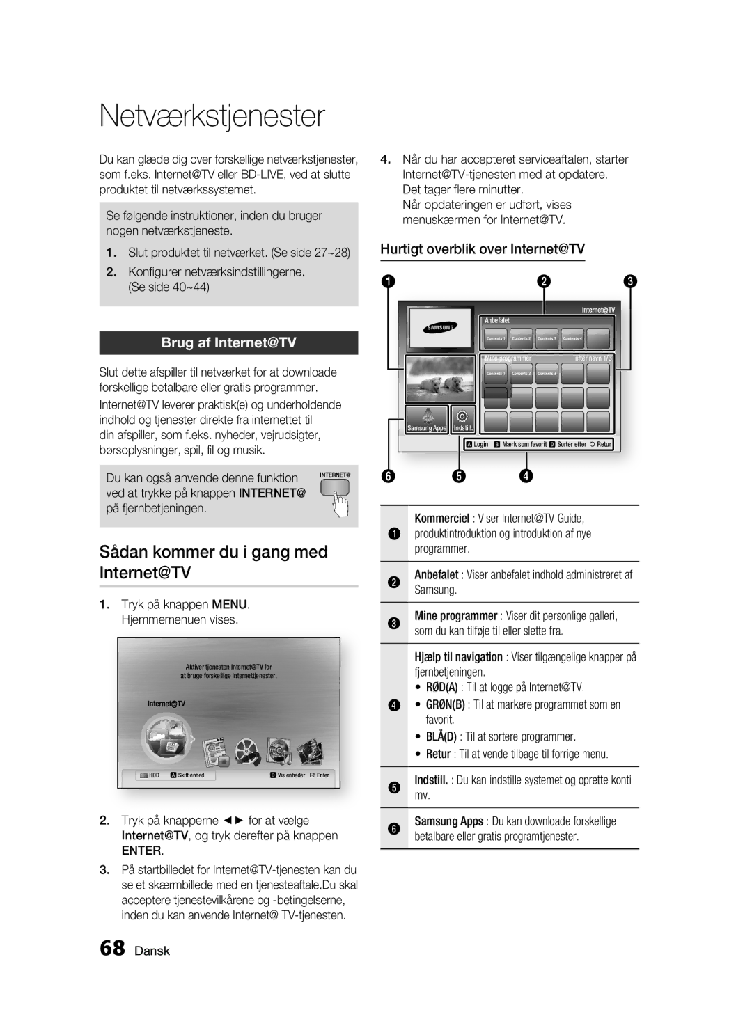 Samsung BD-C8900/XEE manual Netværkstjenester, Sådan kommer du i gang med Internet@TV, Brug af Internet@TV 