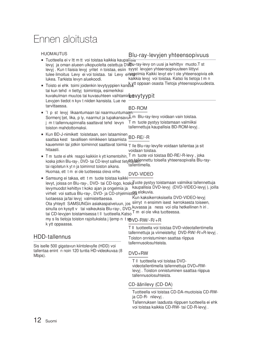 Samsung BD-C8900/XEE manual HDD-tallennus, Blu-ray-levyjen yhteensopivuus, Levytyypit, CD-äänilevy CD-DA 