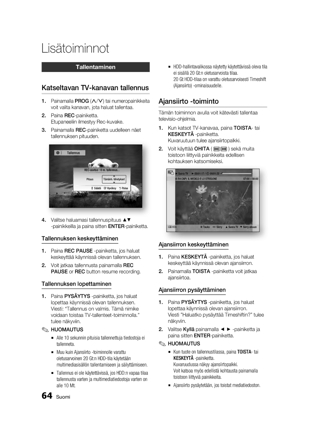 Samsung BD-C8900/XEE manual Lisätoiminnot, Katseltavan TV-kanavan tallennus, Ajansiirto -toiminto, Tallentaminen 