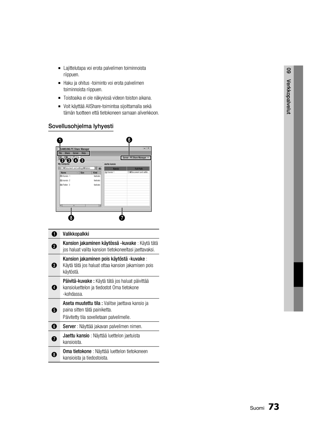 Samsung BD-C8900/XEE manual Sovellusohjelma lyhyesti, Valikkopalkki Kansion jakaminen käytössä -kuvake Käytä tätä 