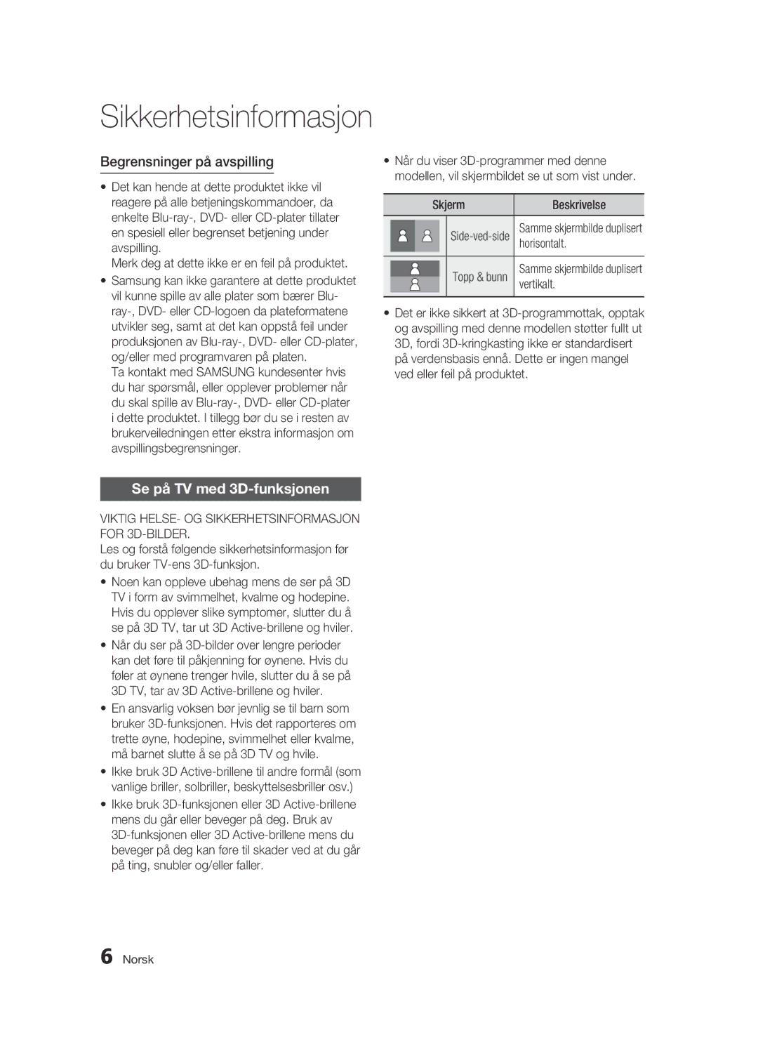 Samsung BD-C8900/XEE manual Begrensninger på avspilling, Se på TV med 3D-funksjonen 