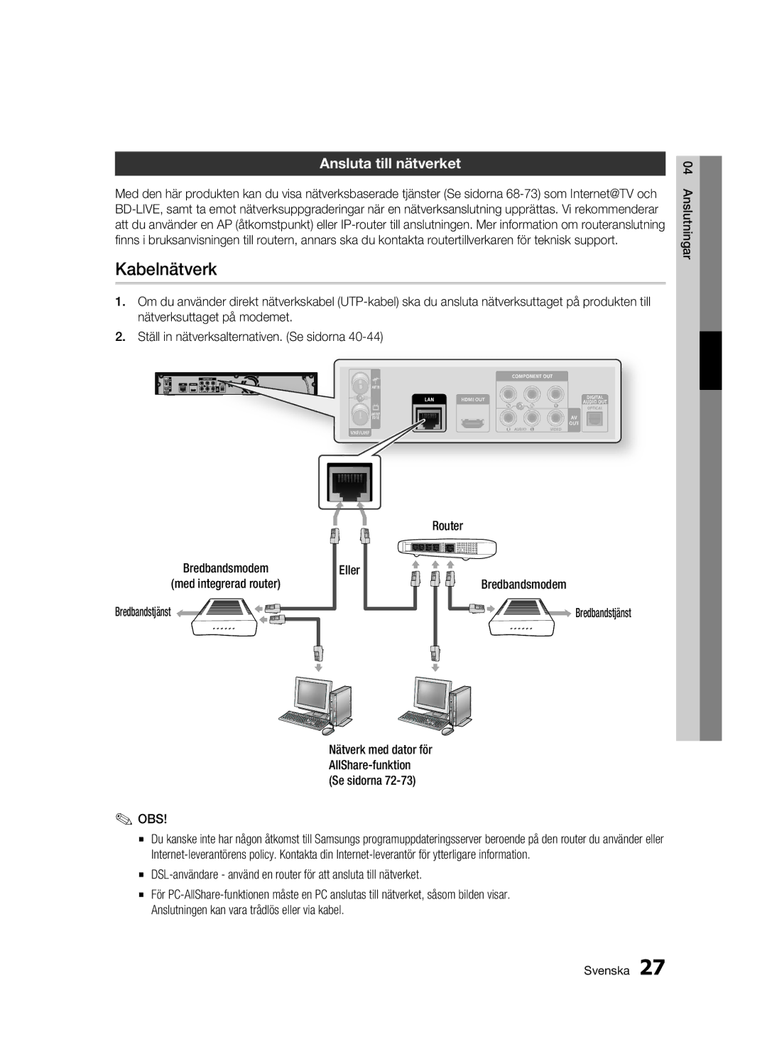 Samsung BD-C8900/XEE manual Kabelnätverk, Ansluta till nätverket, Eller Bredbandsmodem, Bredbandstjänst 