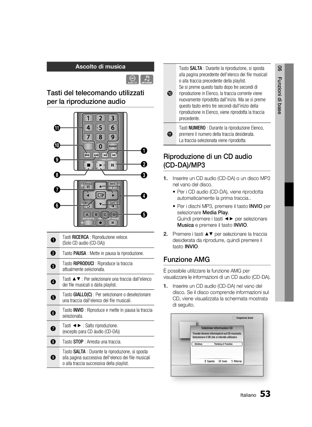 Samsung BD-C8900/XEF Tasti del telecomando utilizzati per la riproduzione audio, Riproduzione di un CD audio CD-DA/MP3 