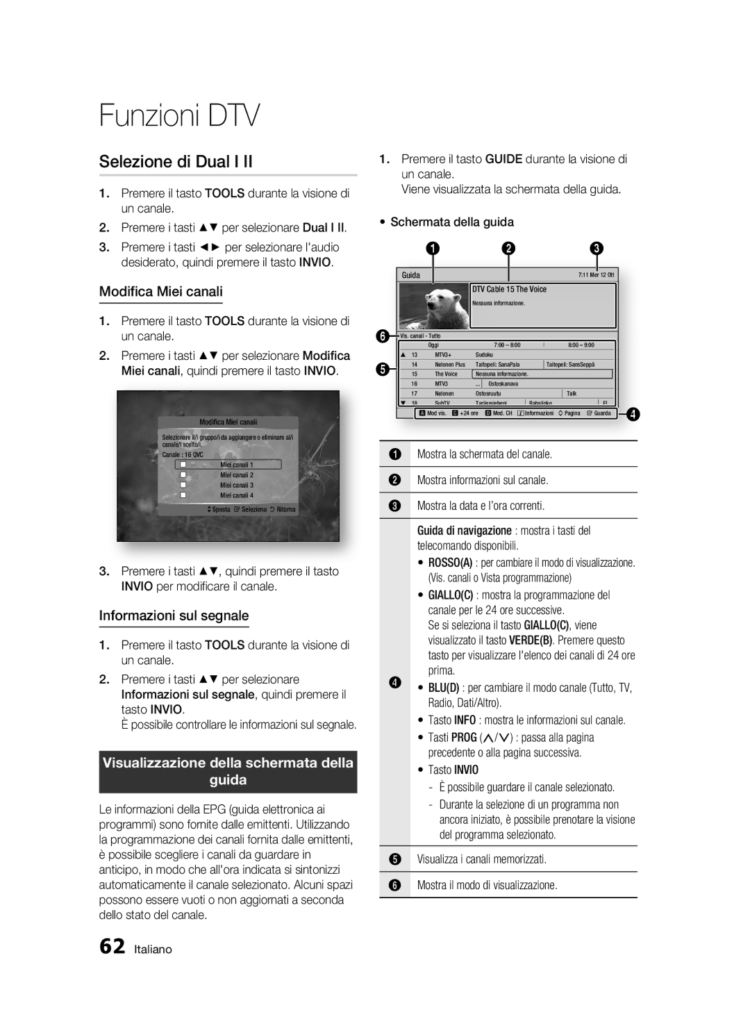 Samsung BD-C8900/XEF manual Selezione di Dual I, Modifica Miei canali, Informazioni sul segnale 