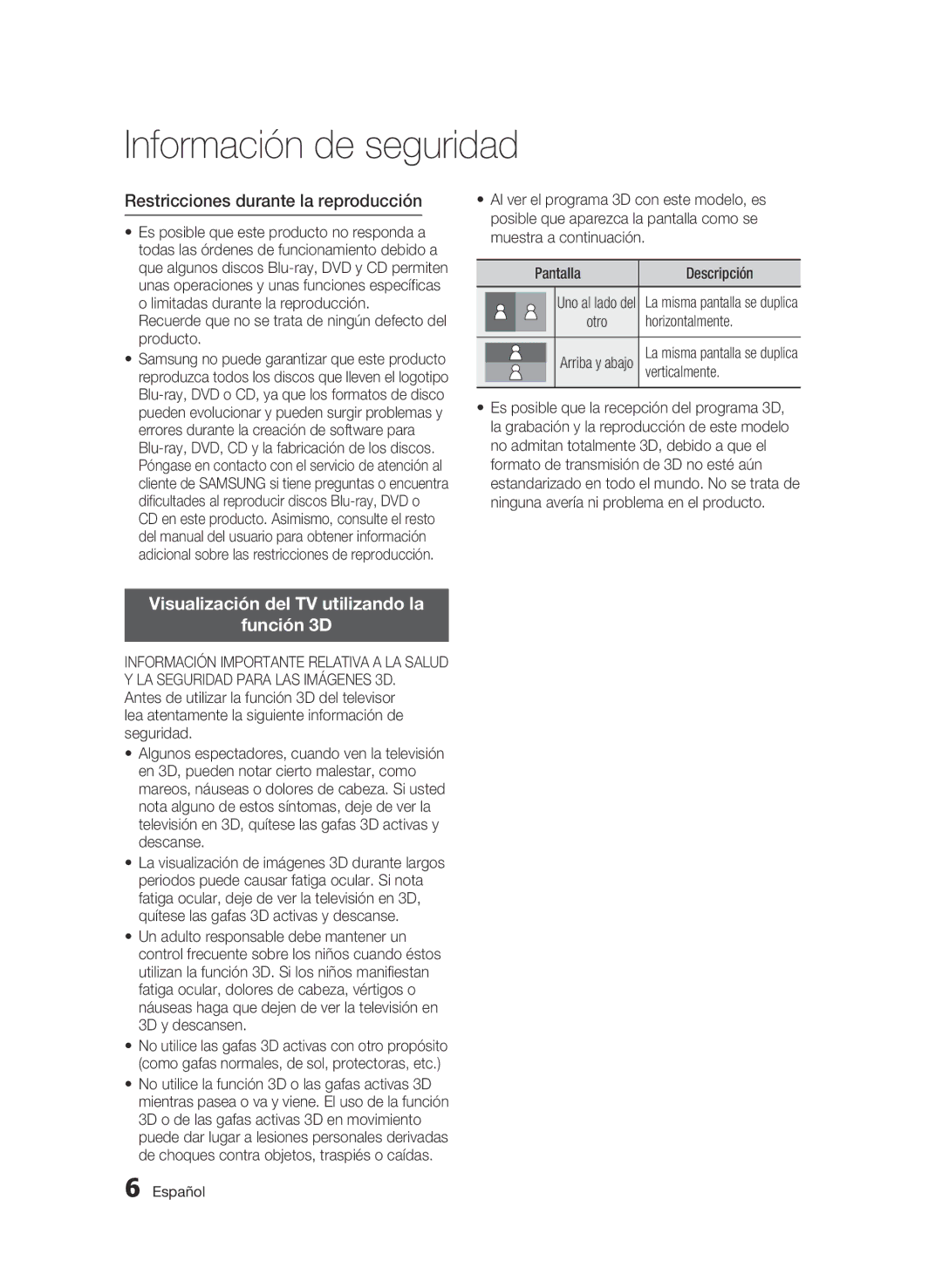 Samsung BD-C8900/XEF Restricciones durante la reproducción, Visualización del TV utilizando la Función 3D, Horizontalmente 