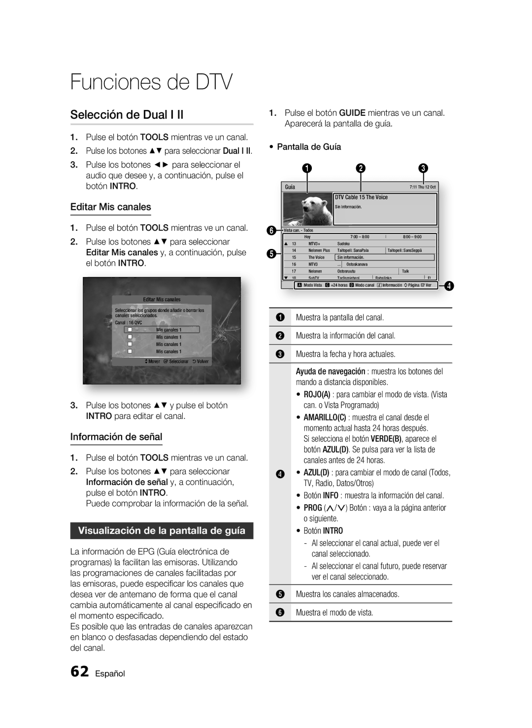 Samsung BD-C8900/XEF Selección de Dual I, Editar Mis canales, Información de señal, Visualización de la pantalla de guía 