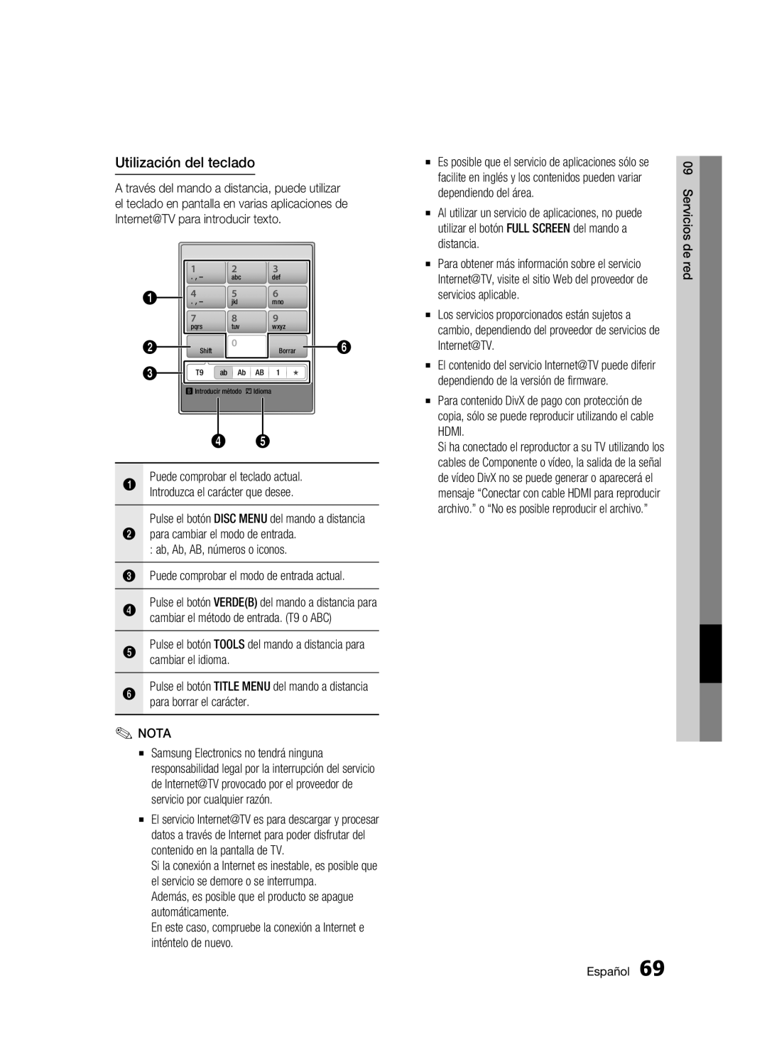 Samsung BD-C8900/XEF Utilización del teclado, Para cambiar el modo de entrada, Puede comprobar el modo de entrada actual 