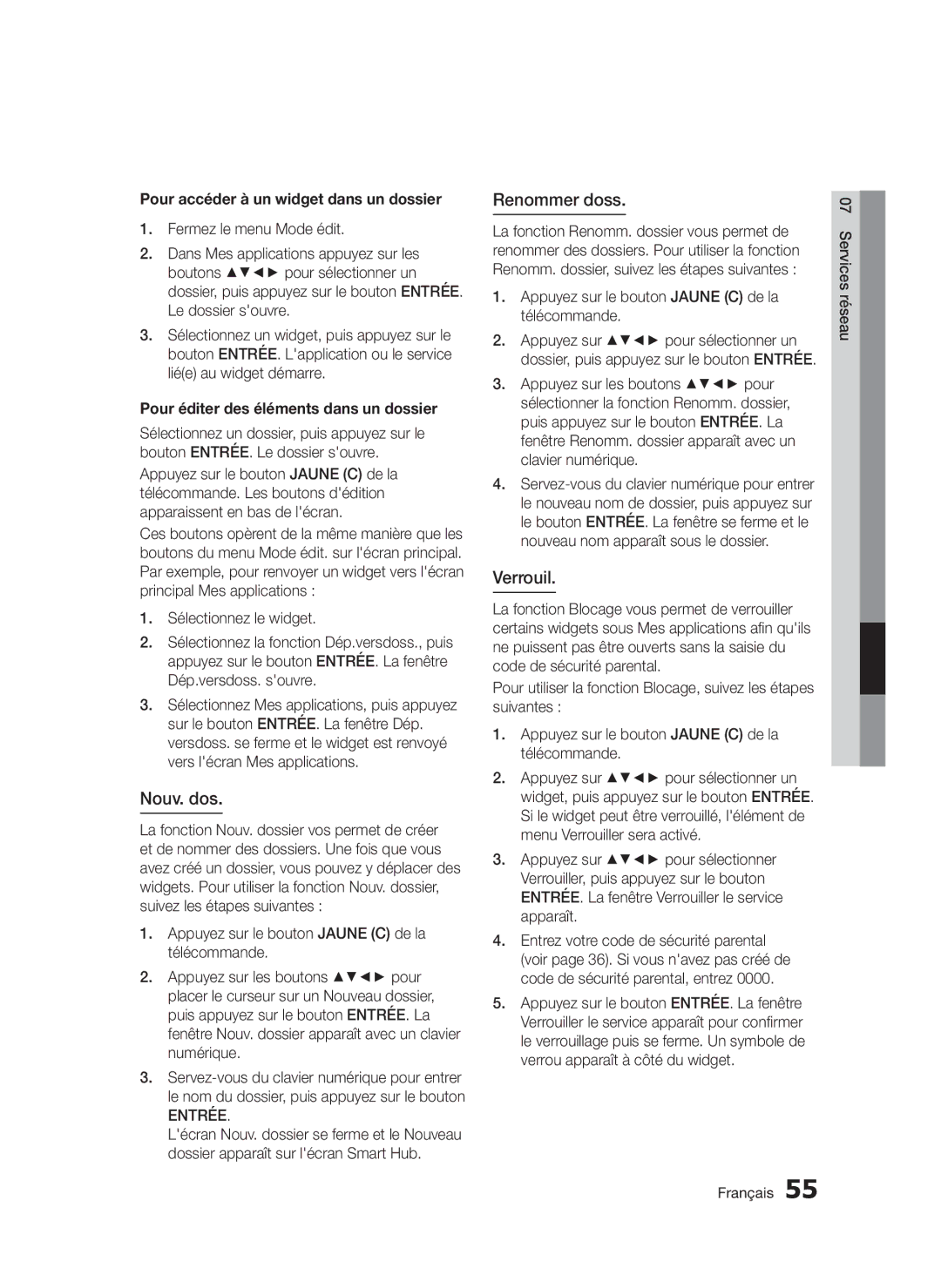 Samsung BD-D5300/XE, BD-D5300/EN, BD-D5300/XN Nouv. dos, Renommer doss, Verrouil, Pour accéder à un widget dans un dossier 