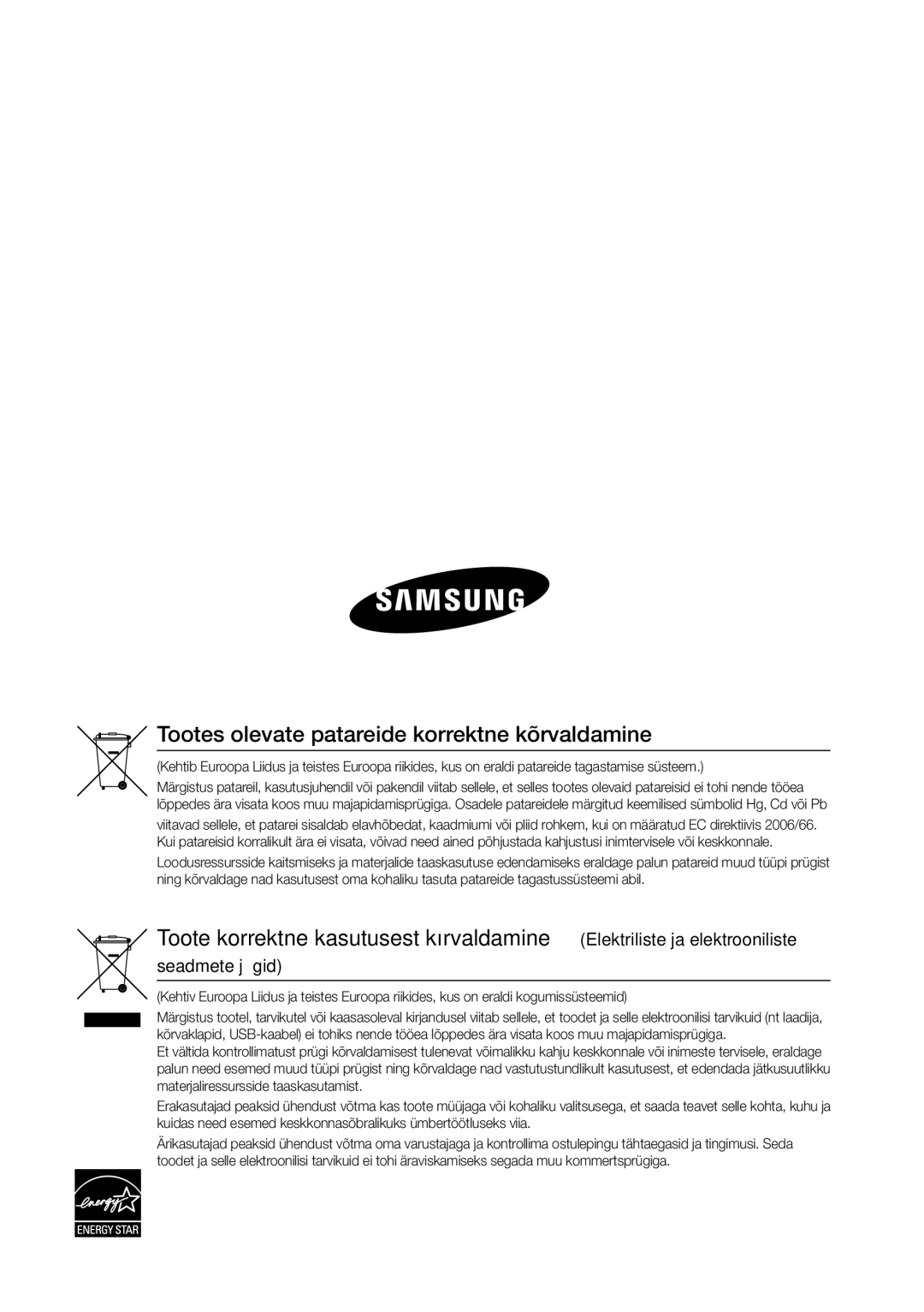 Samsung BD-D5300/EN manual Tootes olevate patareide korrektne kõrvaldamine, Seadmete jäägid 