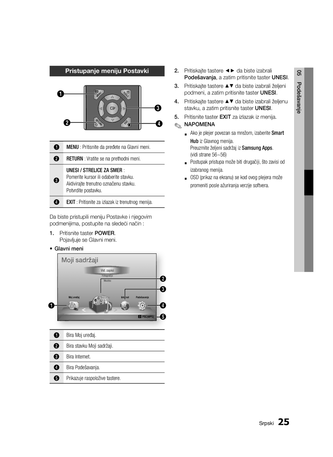 Samsung BD-D5300/EN manual Pristupanje meniju Postavki, Return Vratite se na prethodni meni 