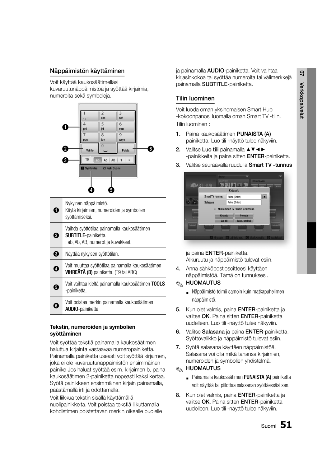 Samsung BD-D5300/XE manual Näppäimistön käyttäminen, Tilin luominen, Vihreätä B painiketta. T9 tai ABC, AUDIO-painiketta 