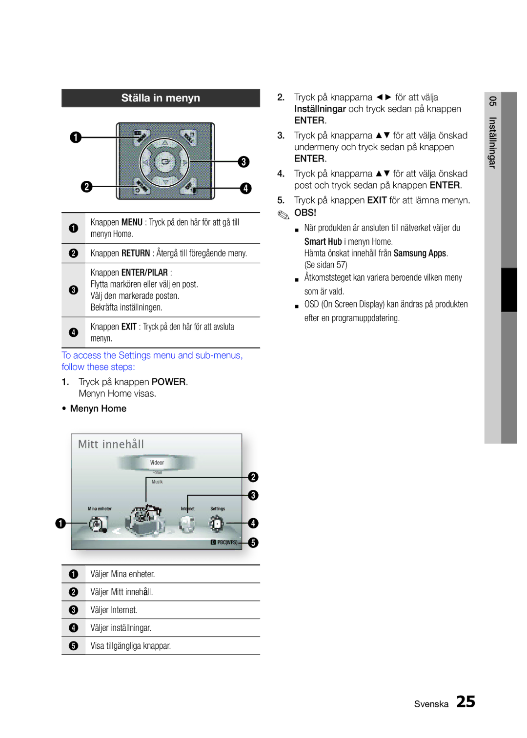 Samsung BD-D5300/XE Ställa in menyn, Knappen ENTER/PILAR, Flytta markören eller välj en post, Välj den markerade posten 