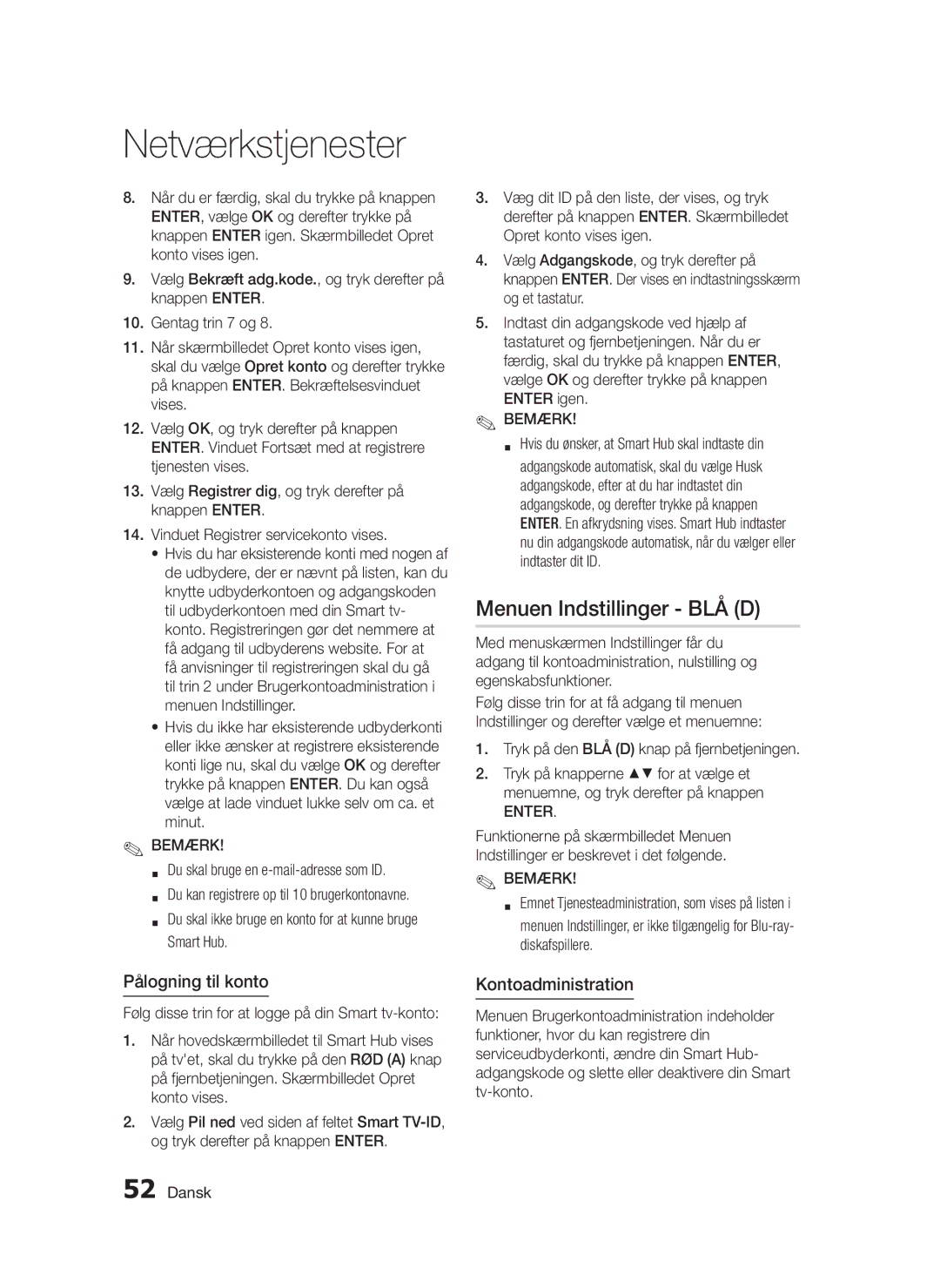 Samsung BD-D5300/XE manual Menuen Indstillinger BLÅ D, Pålogning til konto, Kontoadministration 