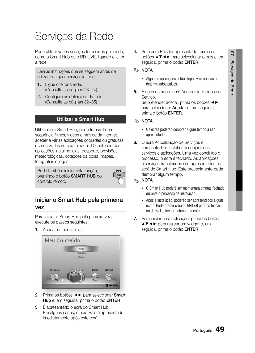 Samsung BD-D5300/ZF manual Serviços da Rede, Iniciar o Smart Hub pela primeira vez, Utilizar a Smart Hub 