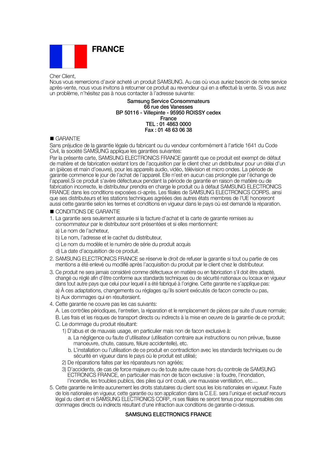 Samsung BD-D5500/ZN, BD-D5500/EN manual Cher Client, @ Garantie, Civil, la société Samsung applique les garanties suivantes 