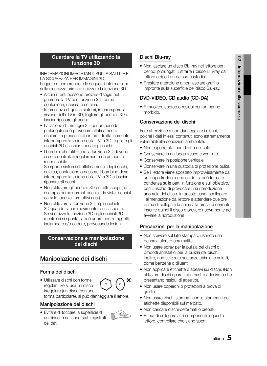 Samsung BD-D5500/EN, BD-D5500/ZF, BD-D5500/ZN manual Manipolazione dei dischi, Guardare la TV utilizzando la Funzione 3D 