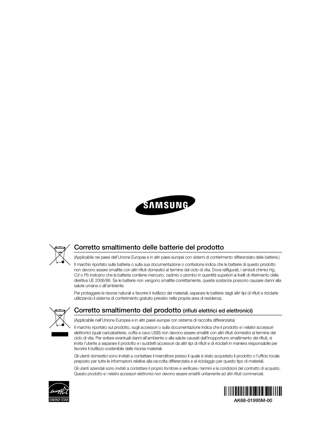 Samsung BD-D5500/EN, BD-D5500/ZF, BD-D5500/ZN manual Corretto smaltimento delle batterie del prodotto 