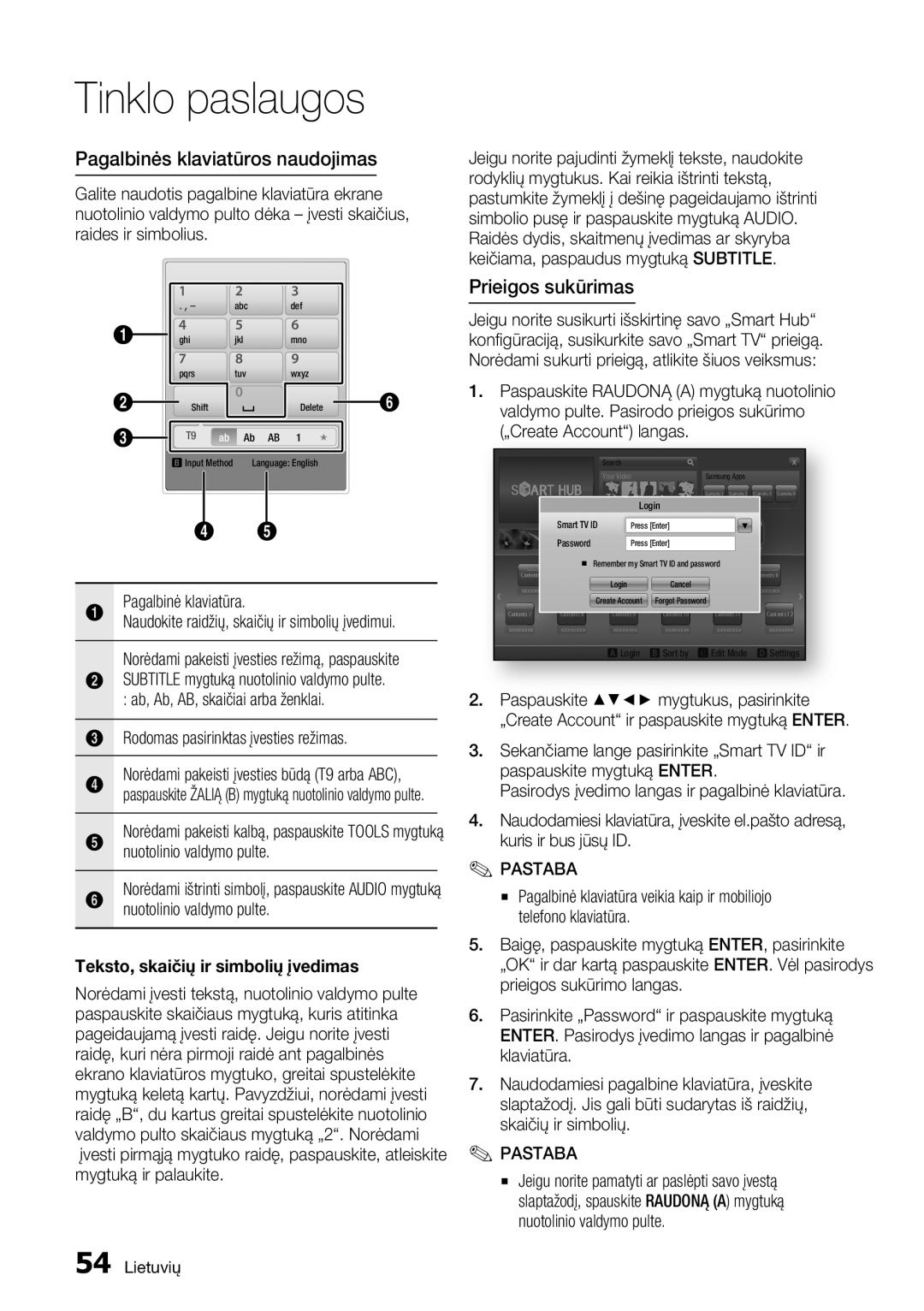 Samsung BD-D5500/EN manual Pagalbinės klaviatūros naudojimas, Prieigos sukūrimas, Pagalbinė klaviatūra 