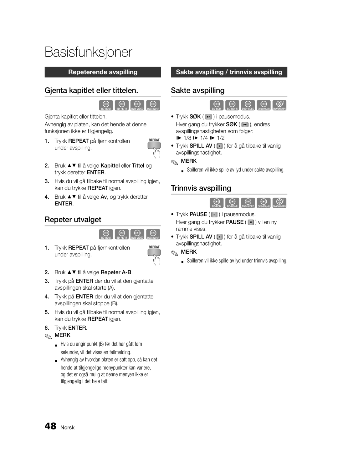 Samsung BD-D5500/XE manual Gjenta kapitlet eller tittelen, Repeter utvalget, Sakte avspilling, Trinnvis avspilling 