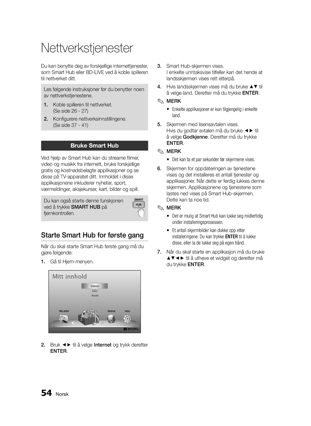 Samsung BD-D5500/XE manual Starte Smart Hub for første gang, Bruke Smart Hub 