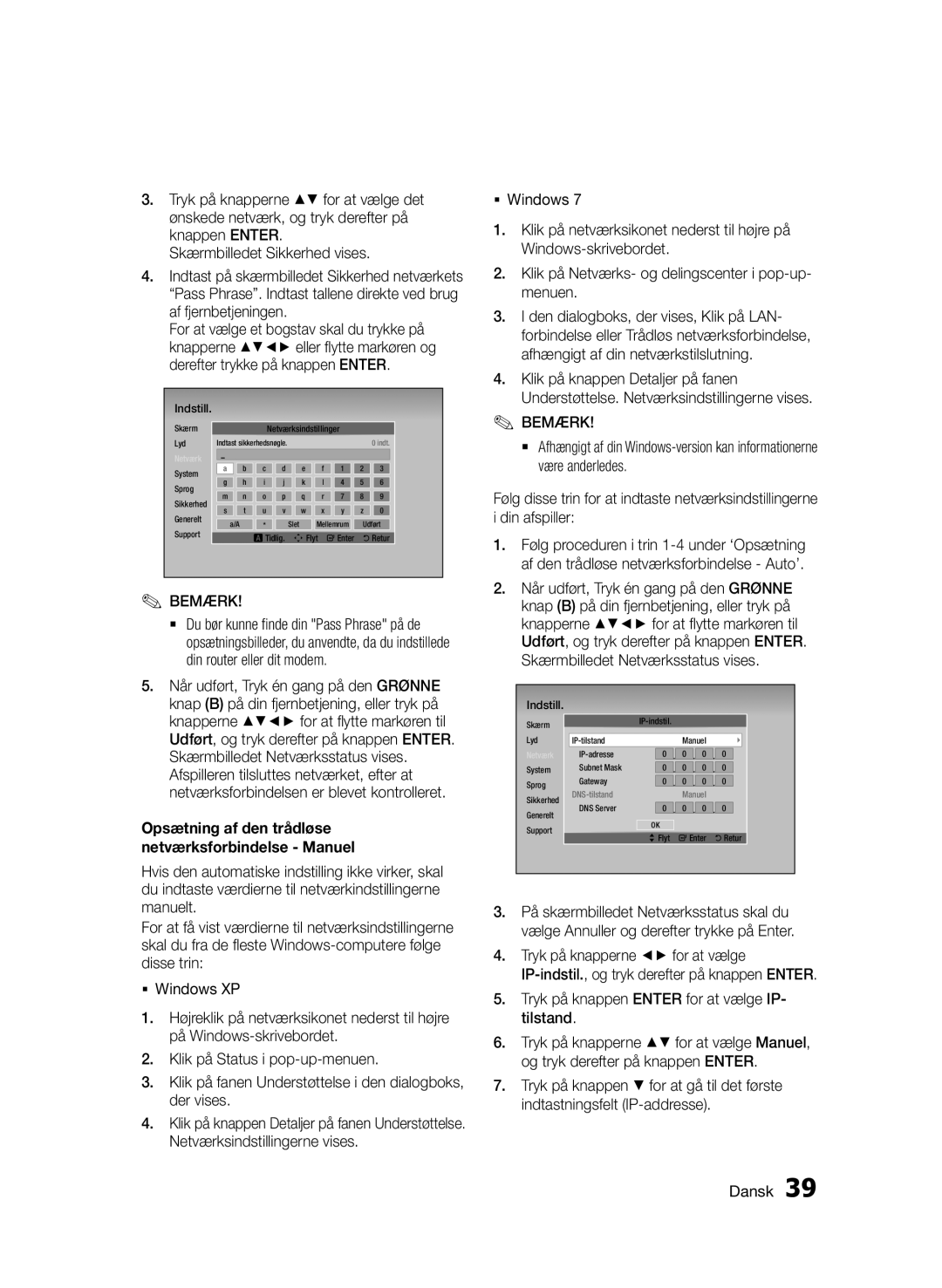 Samsung BD-D5500/XE manual Tryk på knappen Enter for at vælge IP- tilstand 