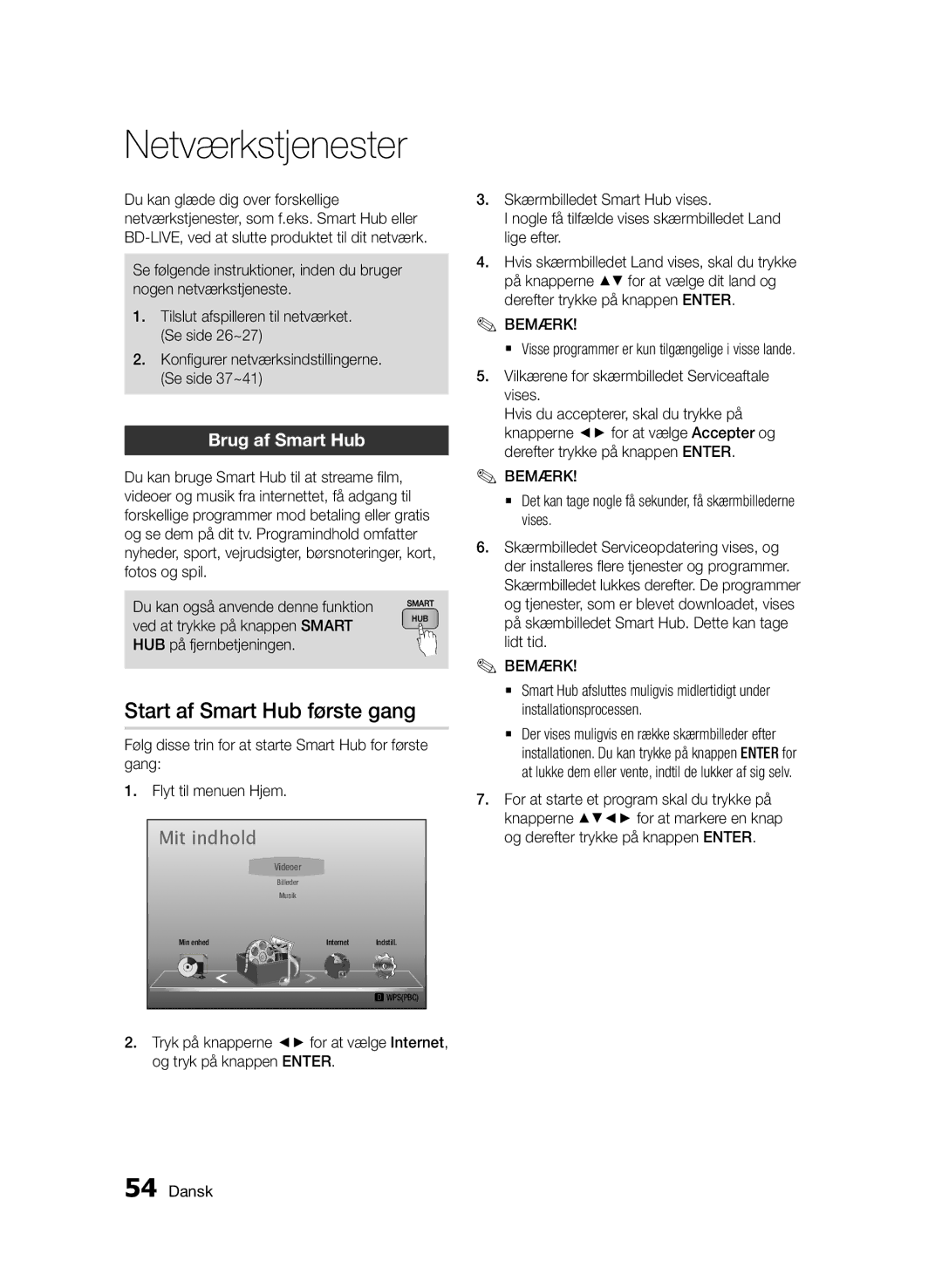 Samsung BD-D5500/XE manual Netværkstjenester, Start af Smart Hub første gang, Brug af Smart Hub 