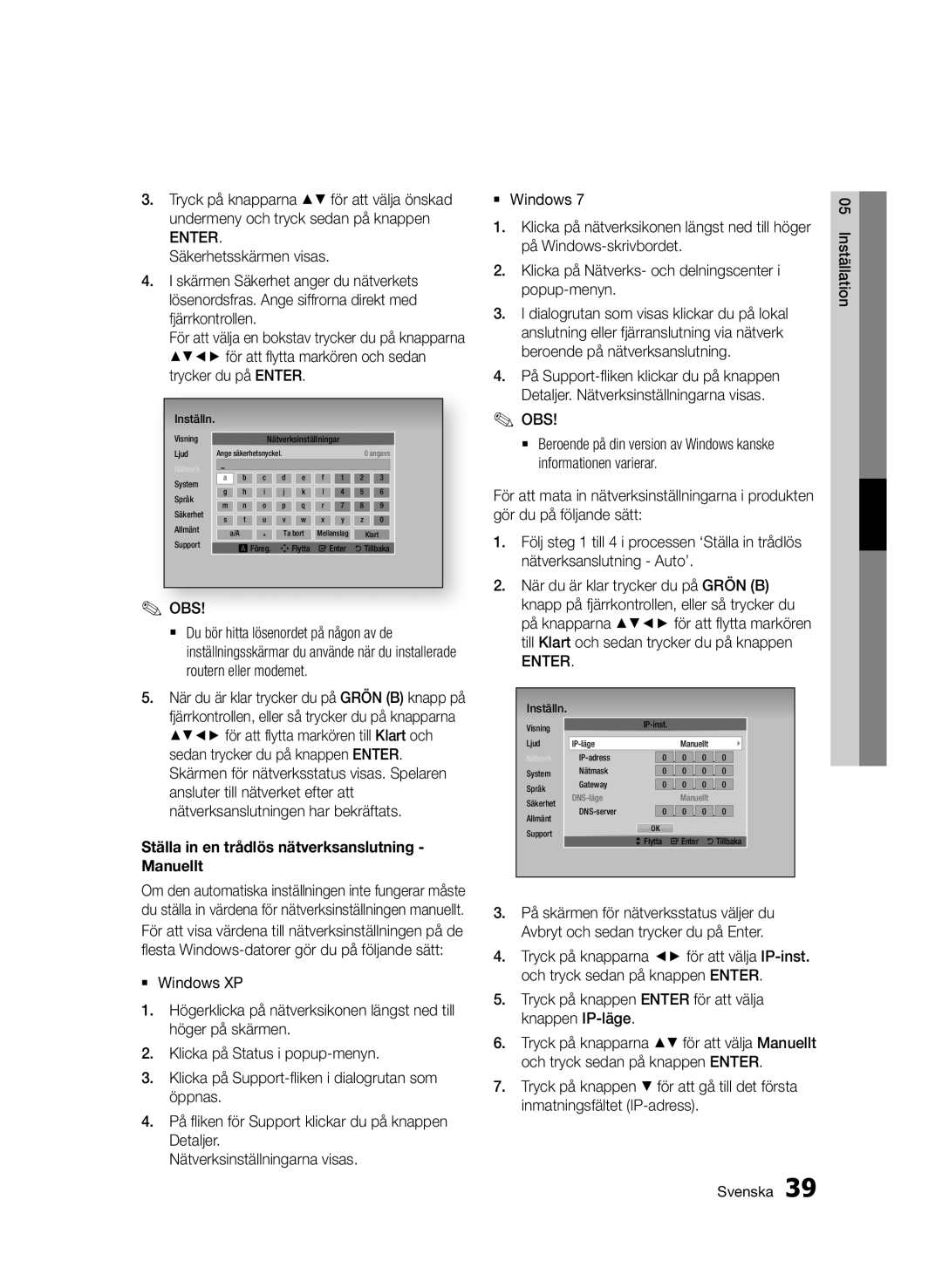 Samsung BD-D5500/XE Ställa in en trådlös nätverksanslutning Manuellt, Tryck på knappen Enter för att välja knappen IP-läge 