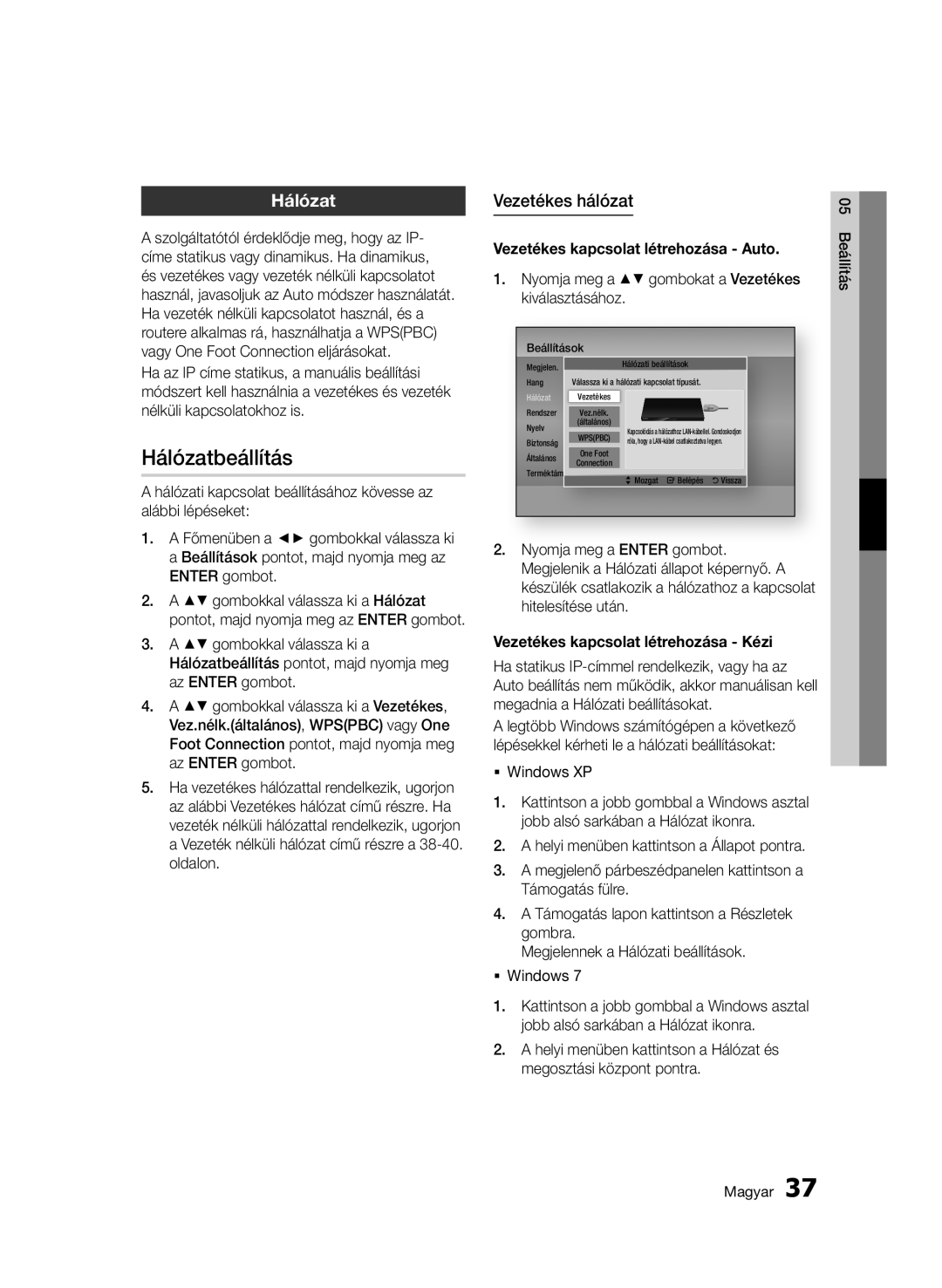 Samsung BD-D5500/EN, BD-D5500/ZA, BD-D5500/XN Hálózatbeállítás, Vezetékes hálózat, Vezetékes kapcsolat létrehozása Auto 