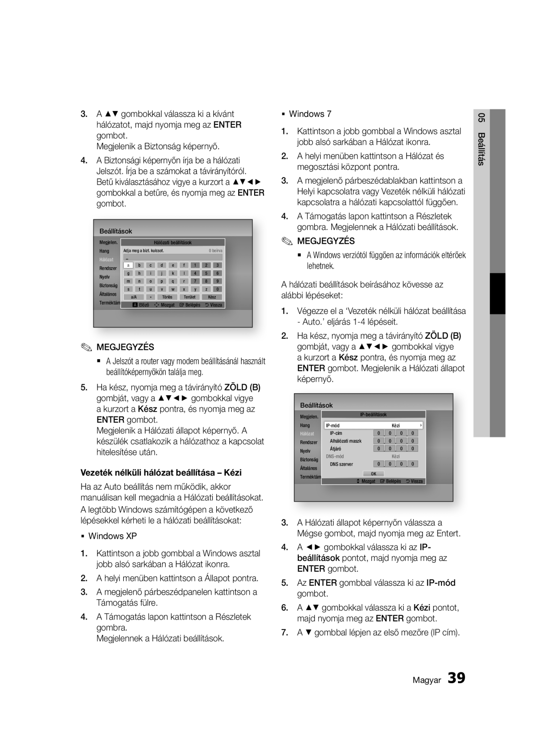 Samsung BD-D5500/XE, BD-D5500/ZA, BD-D5500/XN Vezeték nélküli hálózat beállítása Kézi, Gombbal lépjen az első mezőre IP cím 