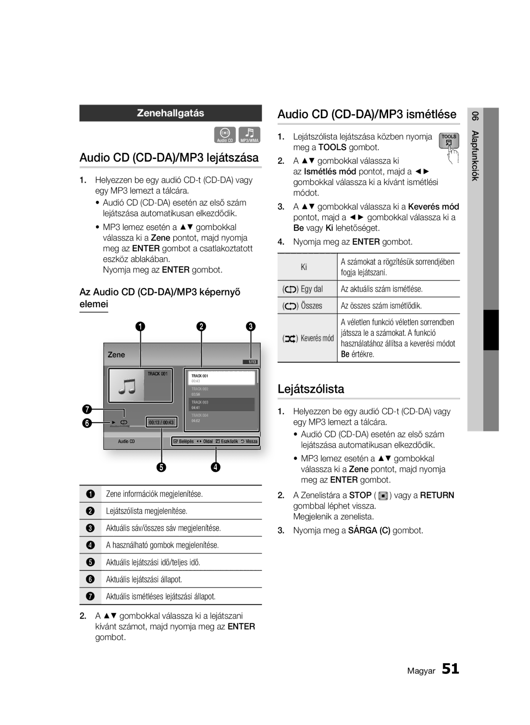 Samsung BD-D5500/XN, BD-D5500/ZA Audio CD CD-DA/MP3 lejátszása, Audio CD CD-DA/MP3 ismétlése, Lejátszólista, Zenehallgatás 