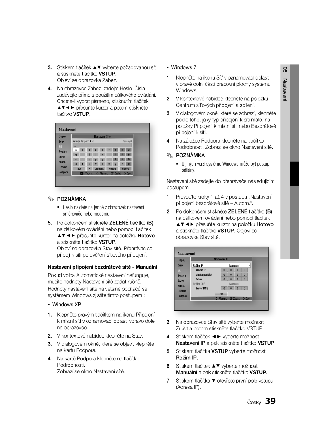 Samsung BD-D5500/XN, BD-D5500/ZA manual Objeví se obrazovka Zabez, Stiskem tlačítka otevřete první pole vstupu Adresa IP 