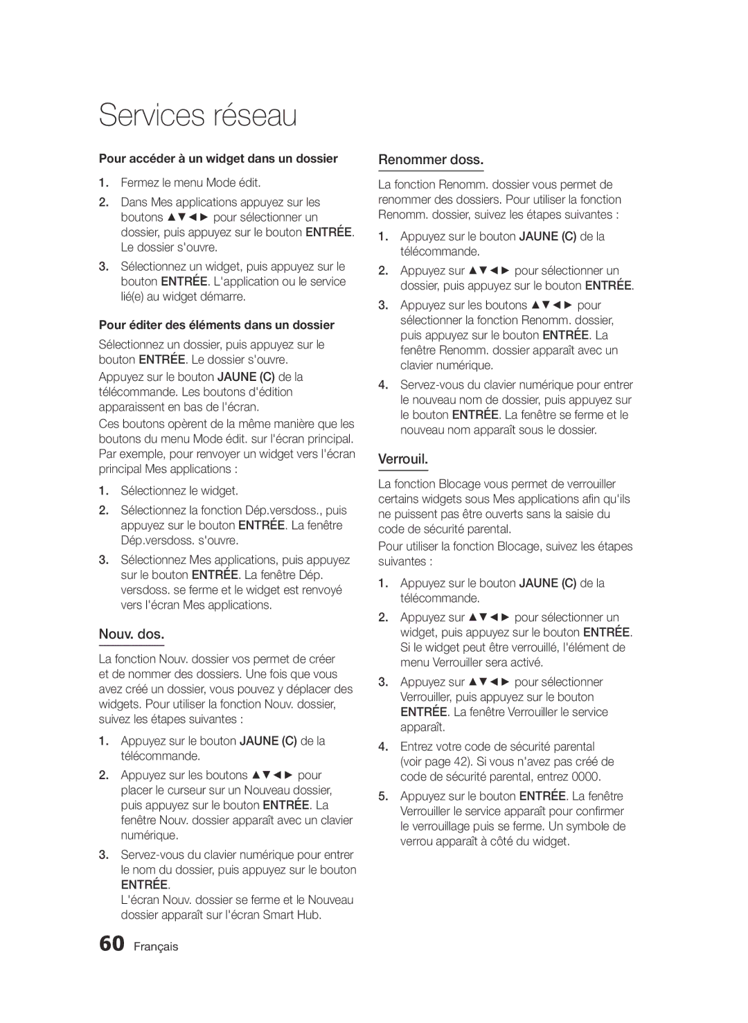 Samsung BD-D5500/EN, BD-D5500/ZA, BD-D5500/XN Nouv. dos, Renommer doss, Verrouil, Pour accéder à un widget dans un dossier 