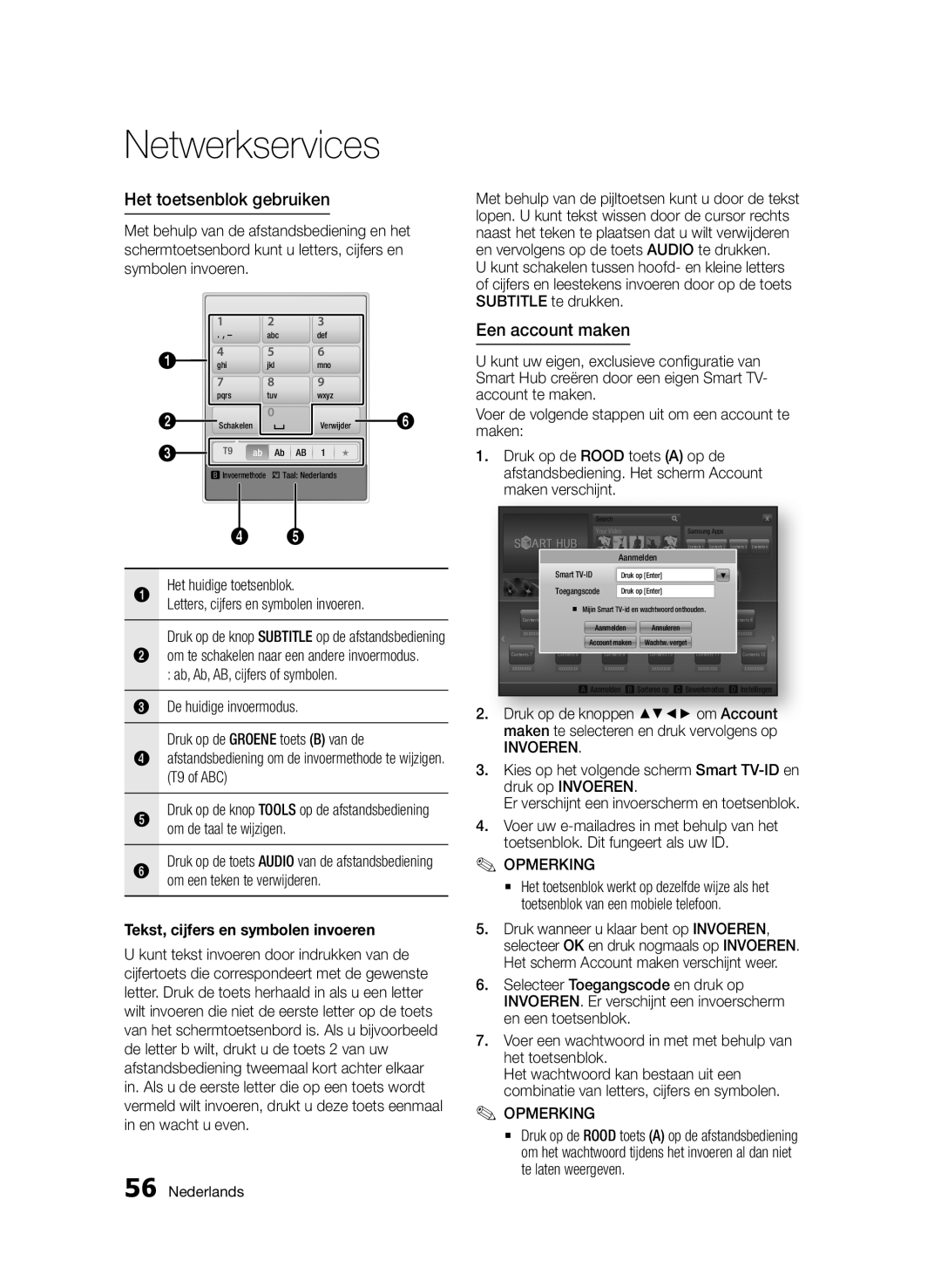 Samsung BD-D5500/XE, BD-D5500/ZA manual Het toetsenblok gebruiken, Een account maken, Tekst, cijfers en symbolen invoeren 