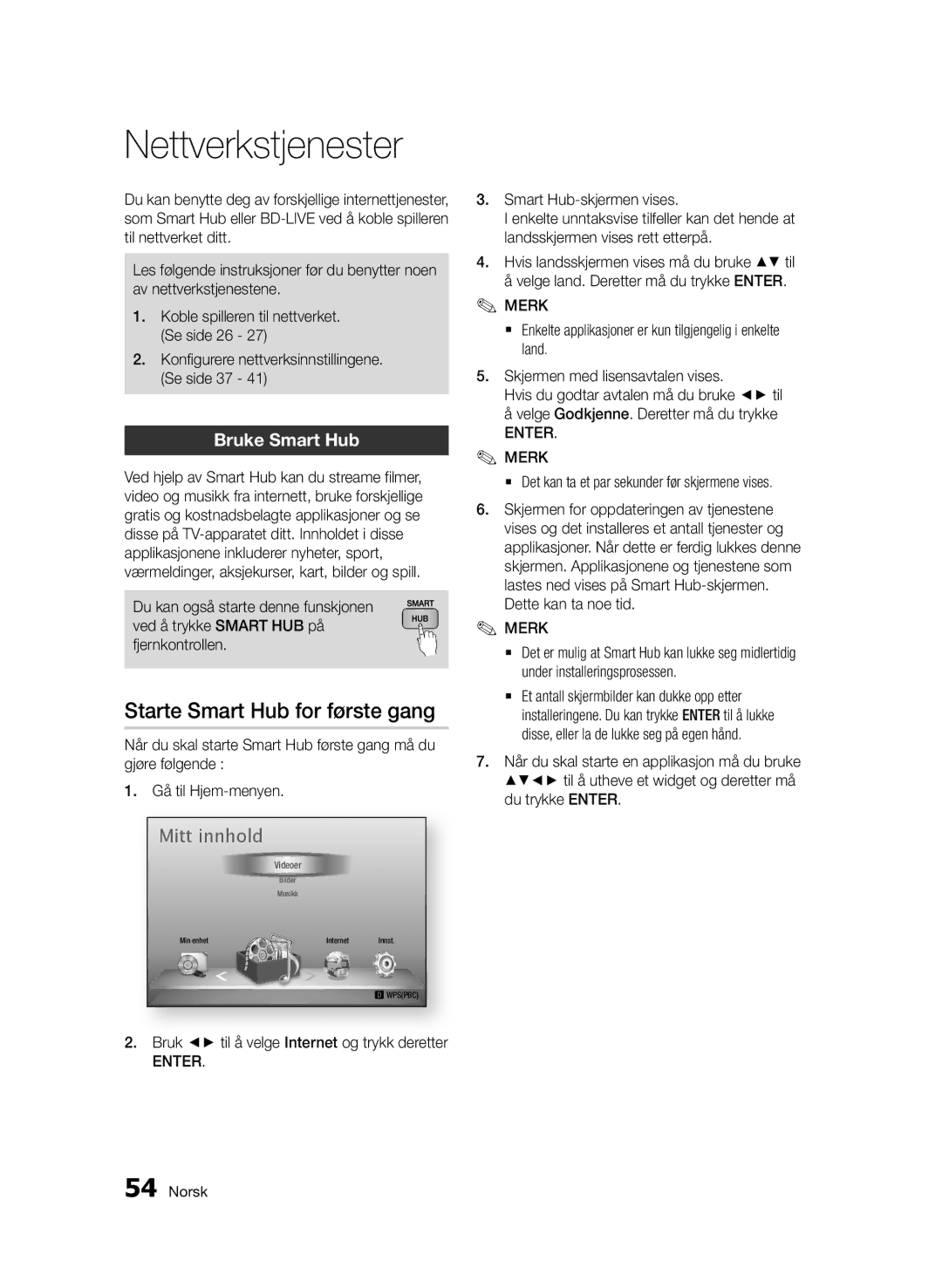 Samsung BD-D6500/XE manual Starte Smart Hub for første gang, Bruke Smart Hub 