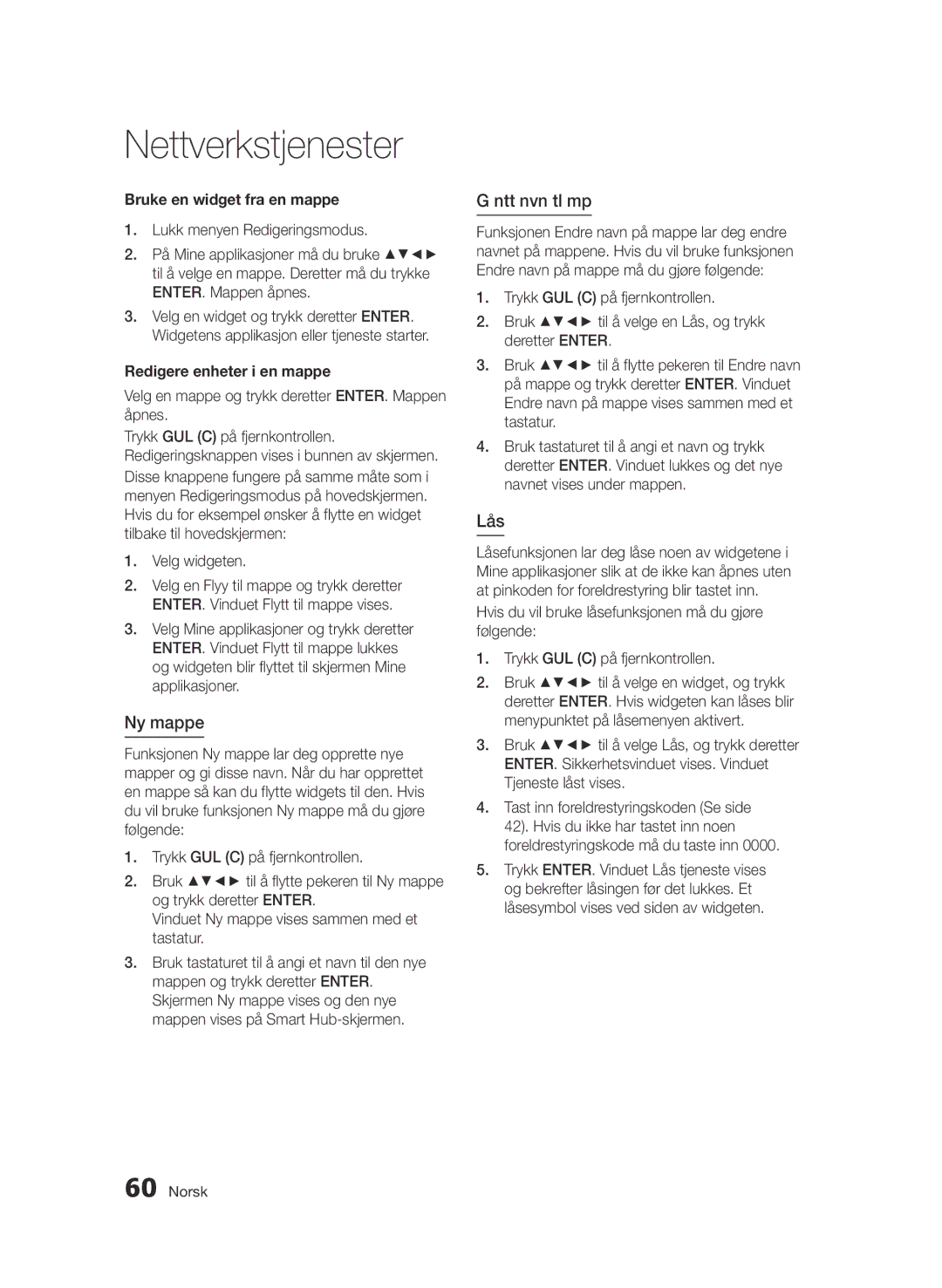 Samsung BD-D6500/XE manual Ny mappe, Ntt nvn tl mp, Bruke en widget fra en mappe, Redigere enheter i en mappe 