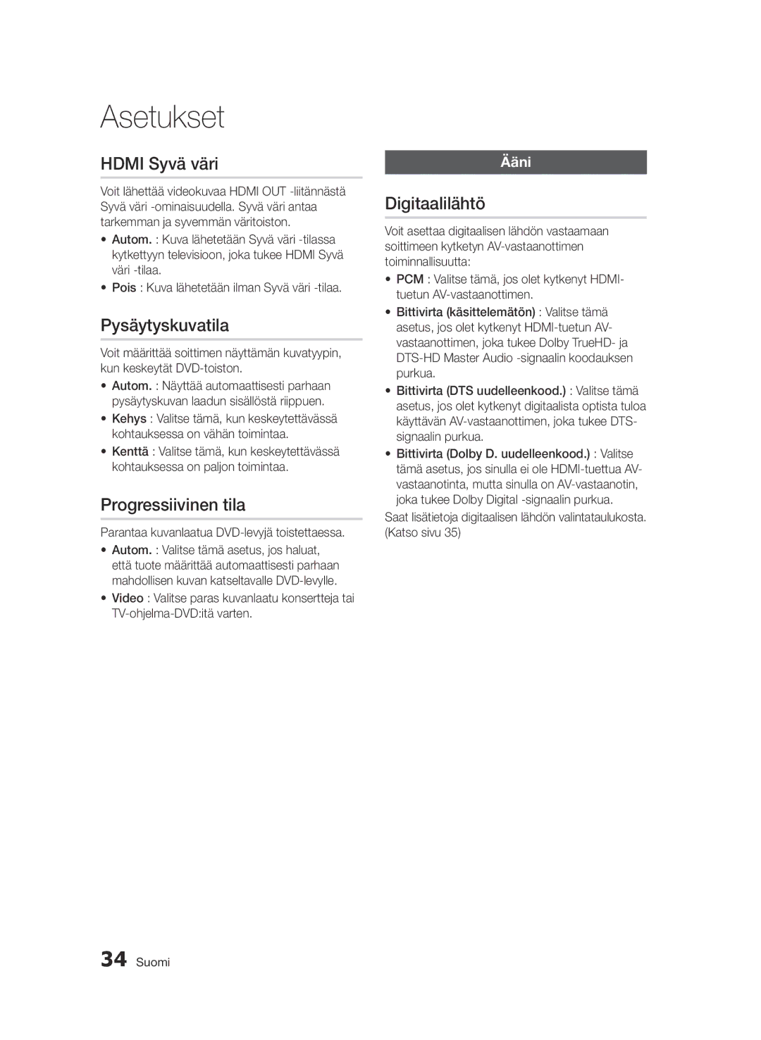 Samsung BD-D6500/XE manual Hdmi Syvä väri, Pysäytyskuvatila, Progressiivinen tila, Digitaalilähtö, Ääni 