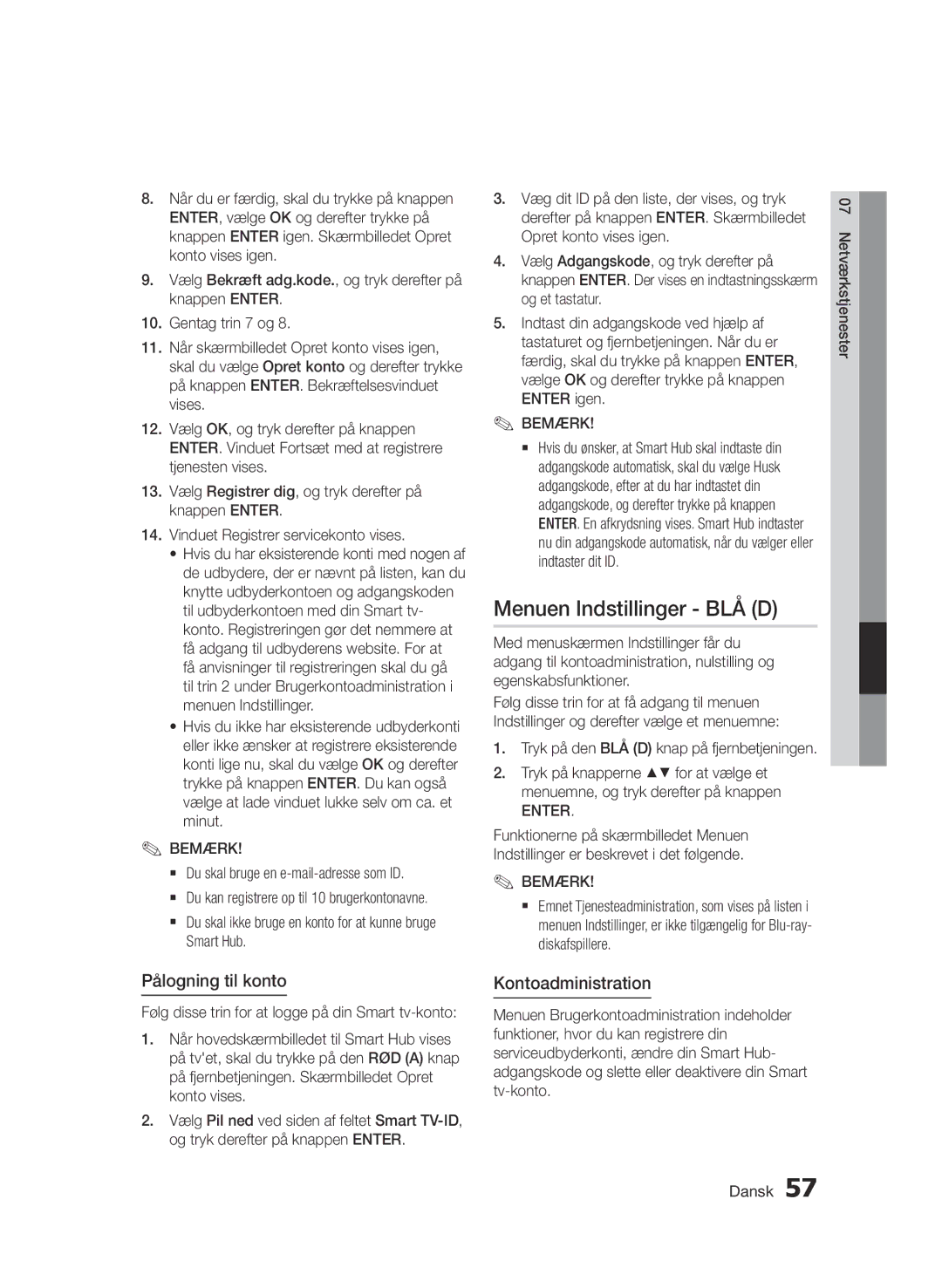 Samsung BD-D6500/XE manual Menuen Indstillinger BLÅ D, Pålogning til konto, Kontoadministration 