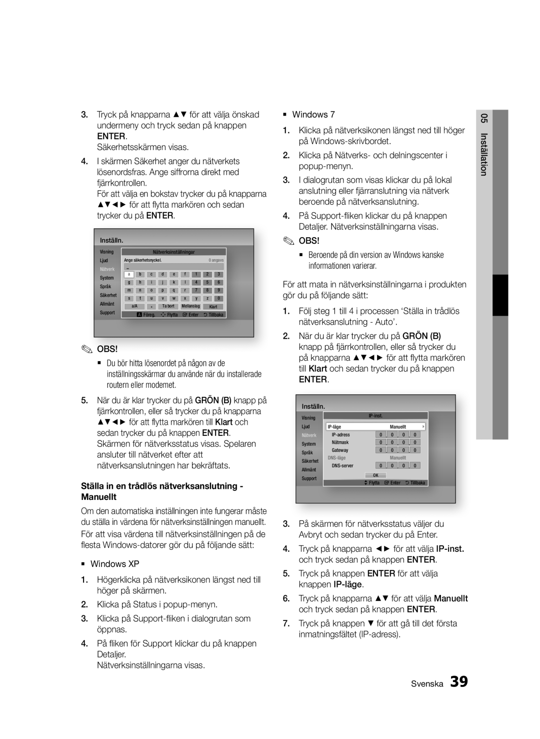 Samsung BD-D6500/XE Ställa in en trådlös nätverksanslutning Manuellt, Tryck på knappen Enter för att välja knappen IP-läge 