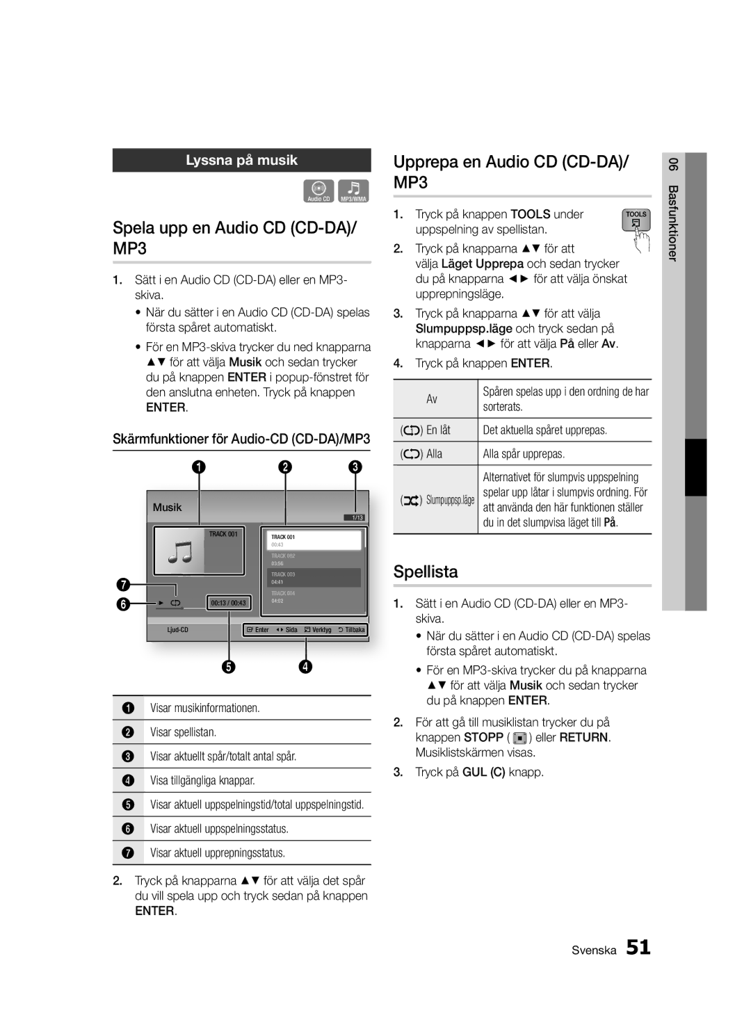 Samsung BD-D6500/XE manual Spela upp en Audio CD CD-DA/ MP3, Upprepa en Audio CD CD-DA/ MP3, Spellista, Lyssna på musik 