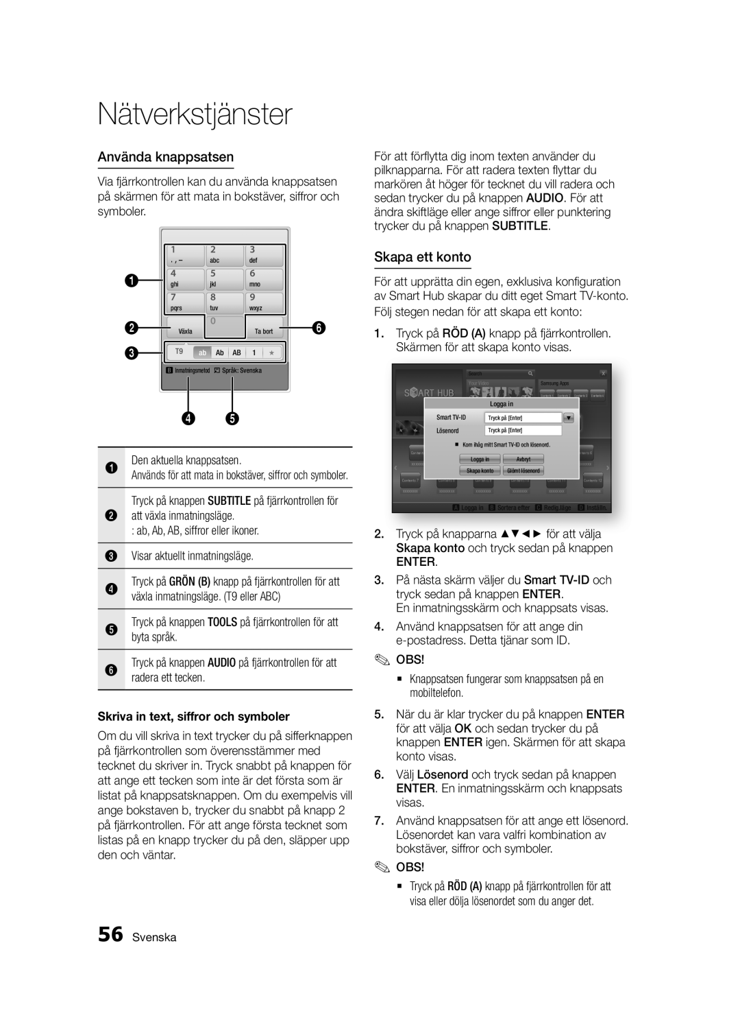 Samsung BD-D6500/XE manual Nätverkstjänster, Använda knappsatsen, Skapa ett konto, Skriva in text, siffror och symboler 