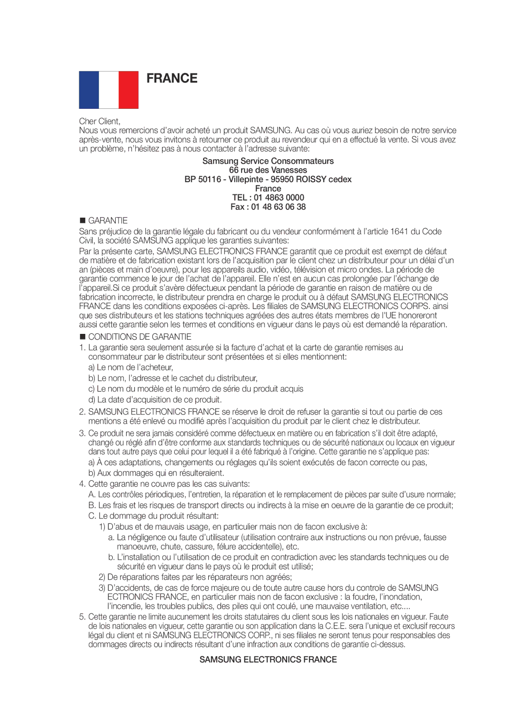 Samsung BD-D6500/ZF, BD-D6500/ZA manual Cher Client, @ Garantie, Civil, la société Samsung applique les garanties suivantes 