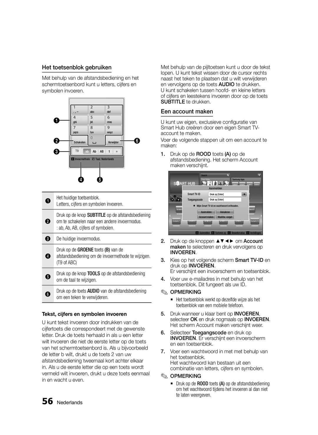 Samsung BD-D6500/XE, BD-D6500/ZA manual Het toetsenblok gebruiken, Een account maken, Tekst, cijfers en symbolen invoeren 