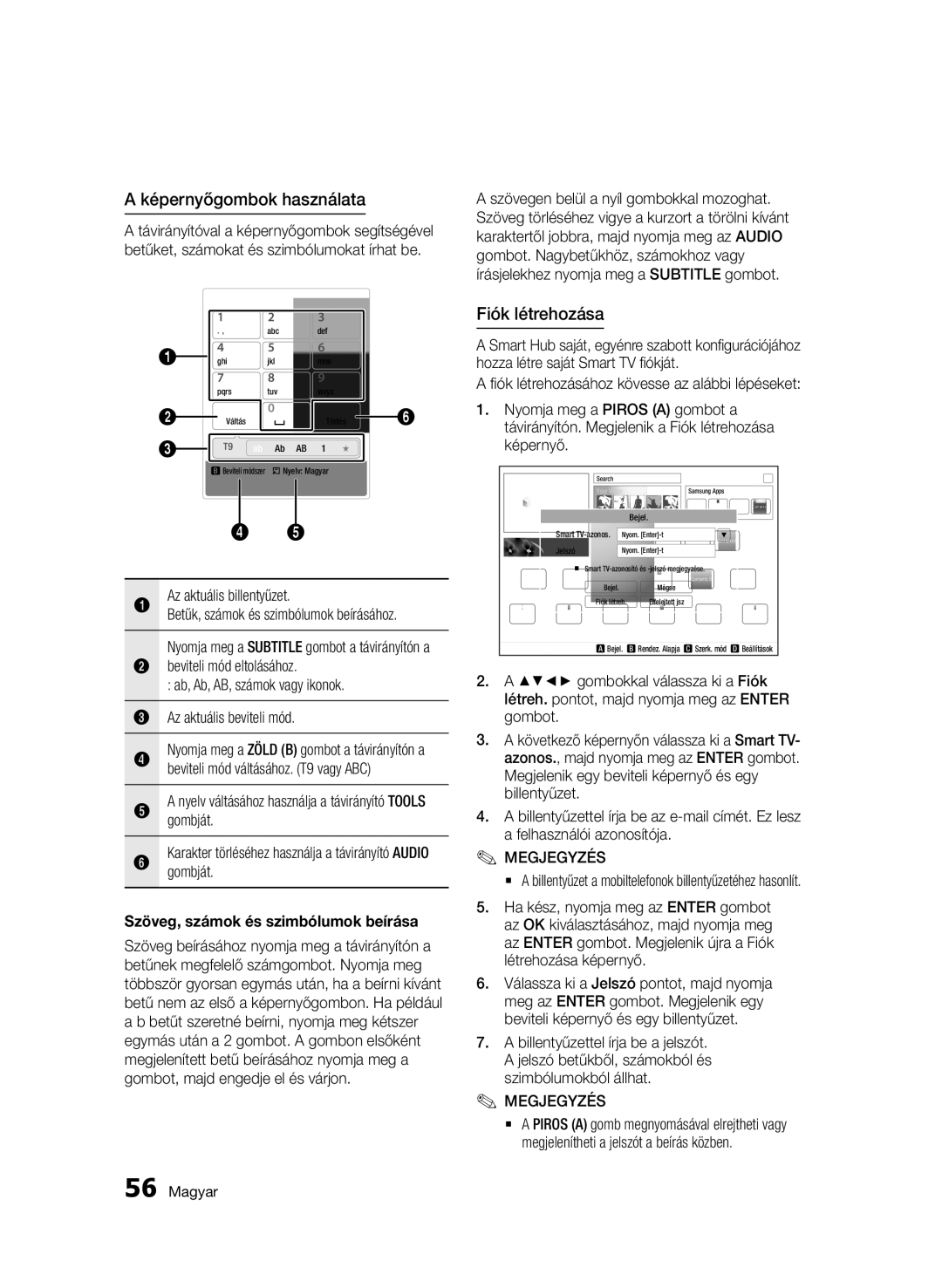 Samsung BD-D6500/XN, BD-D6500/ZA manual Képernyőgombok használata, Fiók létrehozása, Szöveg, számok és szimbólumok beírása 