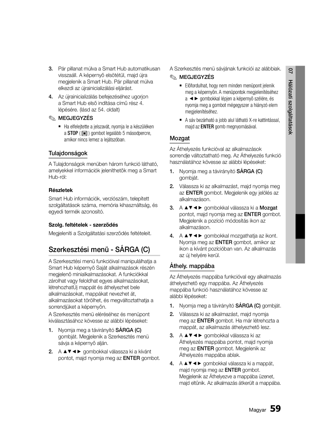 Samsung BD-D6500/XE, BD-D6500/ZA, BD-D6500/XN, BD-D6500/EN Szerkesztési menü Sárga C, Tulajdonságok, Mozgat, Áthely. mappába 