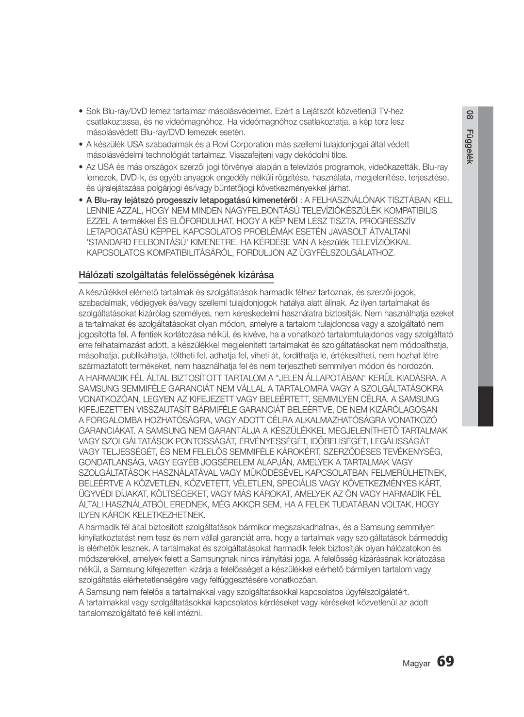 Samsung BD-D6500/XE, BD-D6500/ZA, BD-D6500/XN, BD-D6500/EN, BD-D6500/ZF manual Hálózati szolgáltatás felelősségének kizárása 