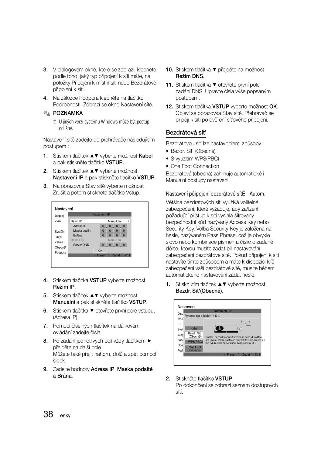 Samsung BD-D6500/ZA, BD-D6500/XN, BD-D6500/EN Bezdrátová síť, Stiskem tlačítka Vstup vyberte možnost Režim IP, 38 Česky 